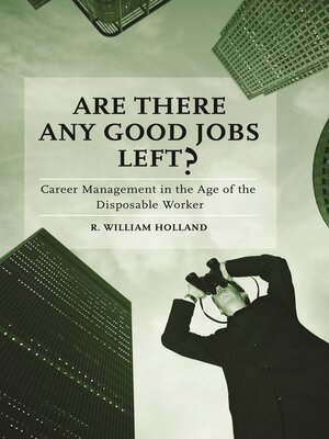 cover image of Are There Any Good Jobs Left?